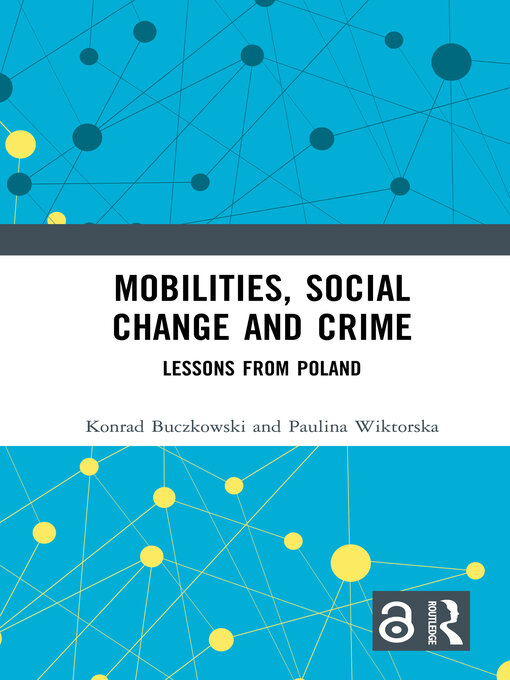 Title details for Mobilities, Social Change and Crime by Konrad Buczkowski - Available